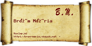 Brém Mária névjegykártya